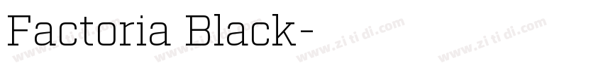Factoria Black字体转换